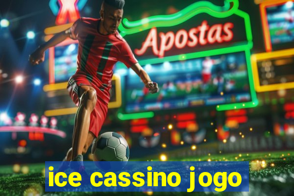 ice cassino jogo